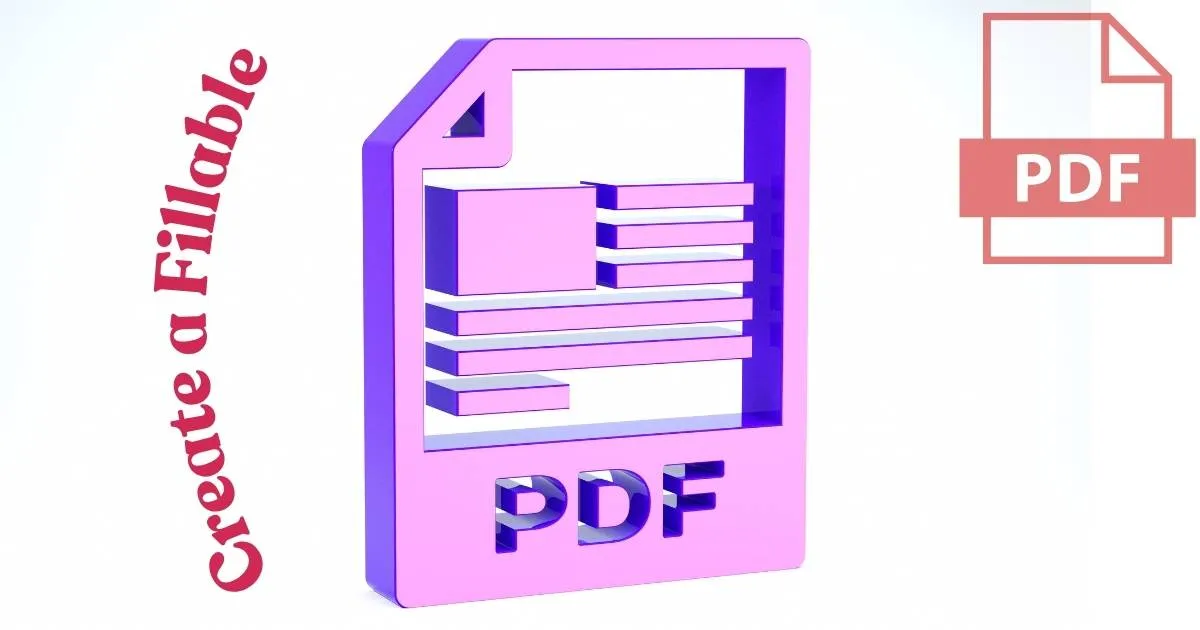 Create a Fillable PDF From a Document